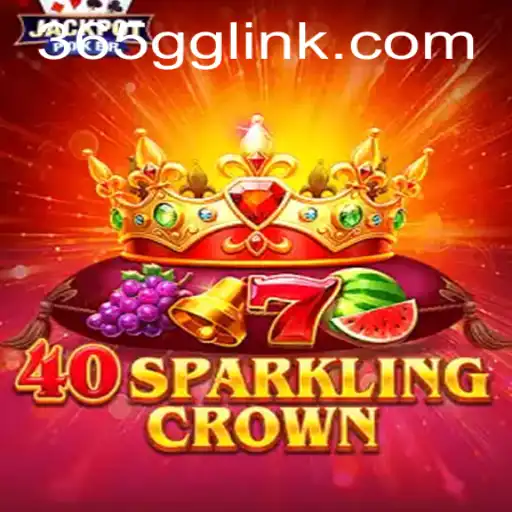Exploring the Allure of 40SparklingCrown: A Journey into Its Features and Gameplay